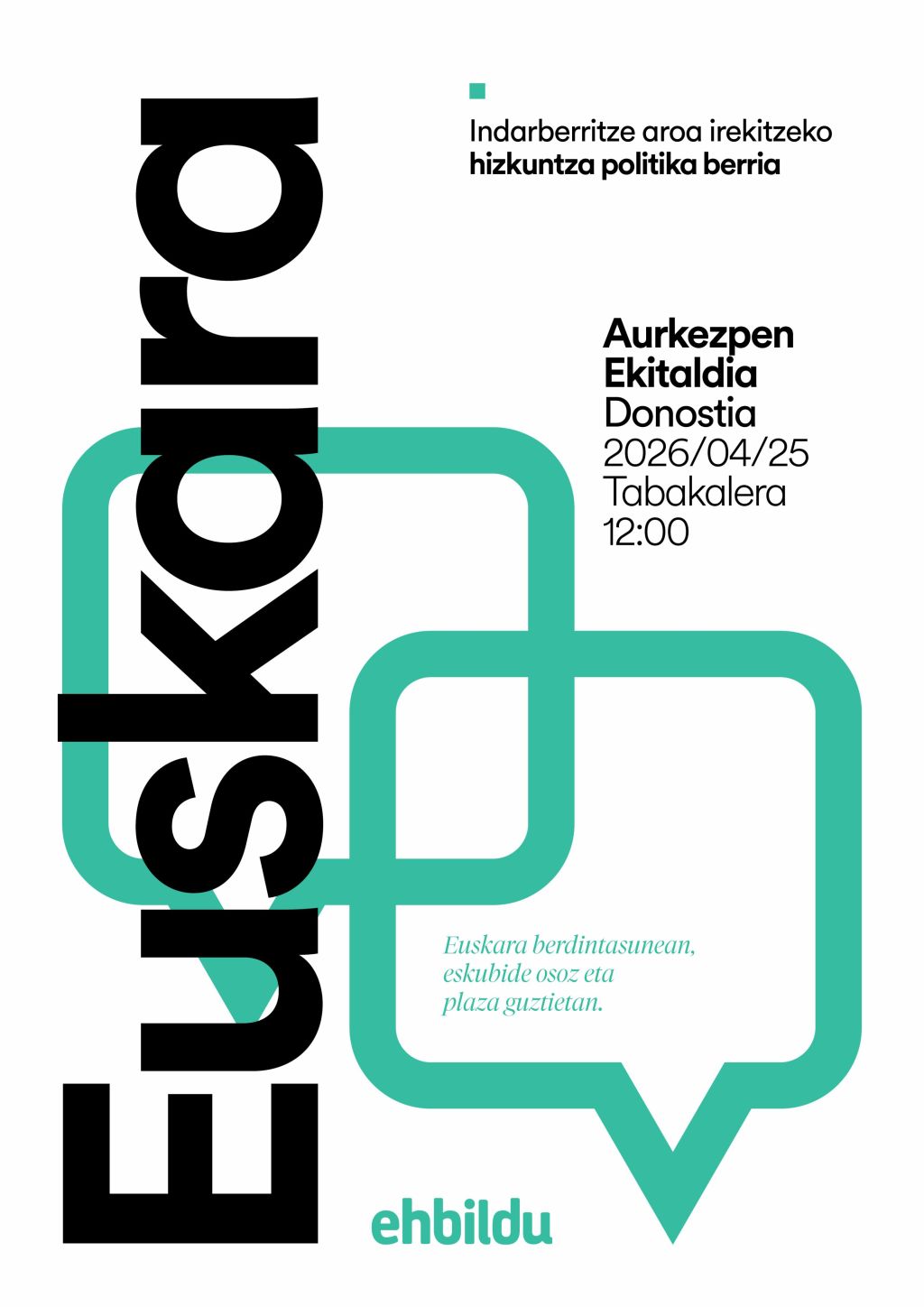 Hizkuntza politika berriaren oinarriak jartzen. Indarberritze aro berri bat irekitzeko bidea
